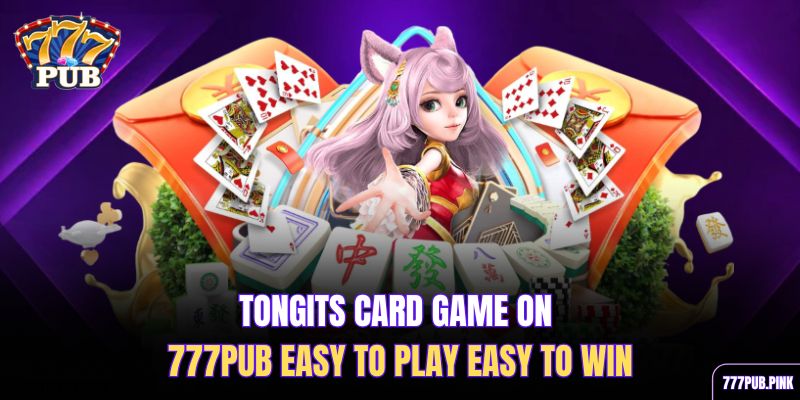tongits-card-game-on-777pub-easy-to-play-easy-to-win