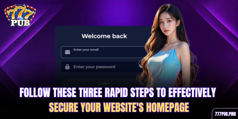 follow-these-three-rapid-steps-to-effectively-secure-your-websites-homepage