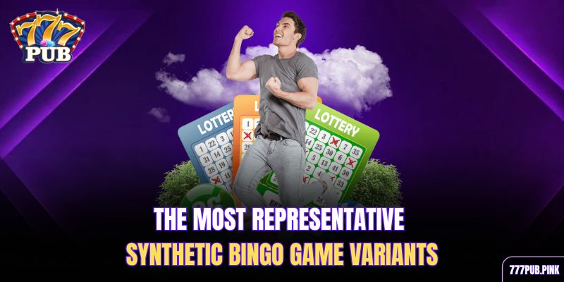 the-most-representative-synthetic-bingo-game-variants