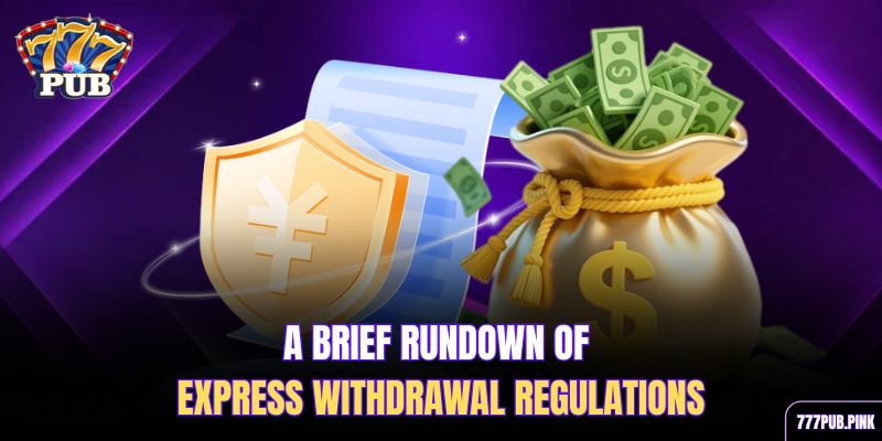 a-brief-rundown-of-express-withdrawal-regulations